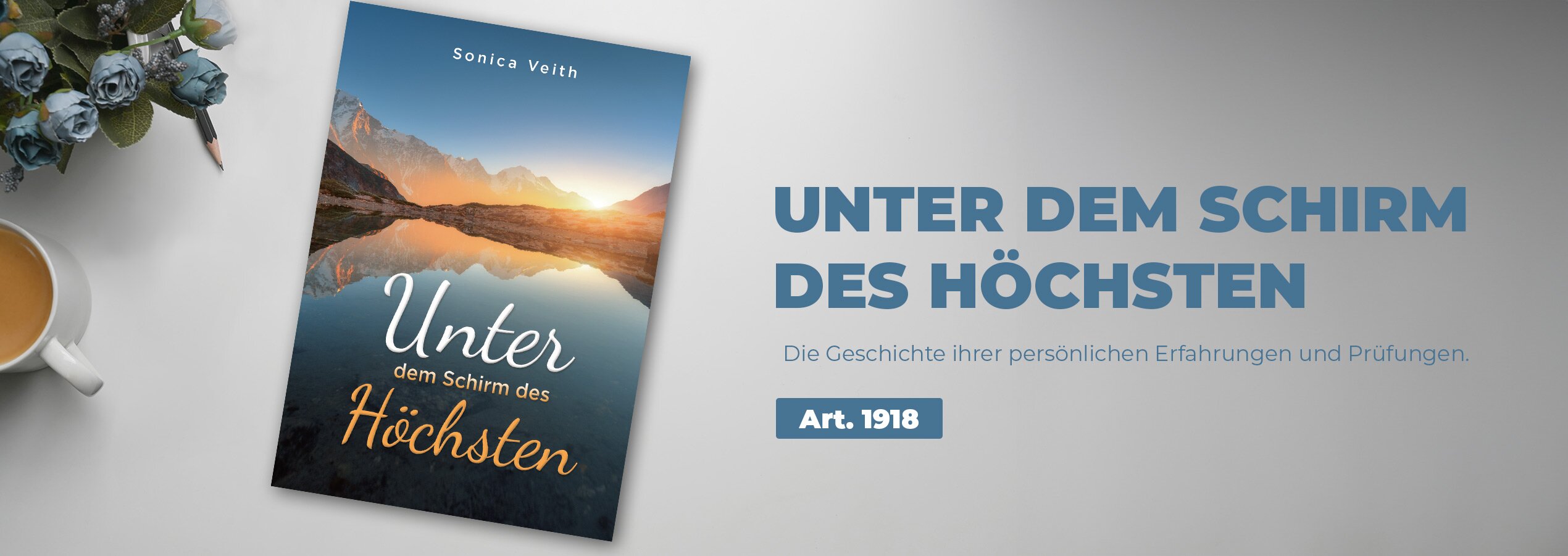 Unter dem Schirm des Höchsten