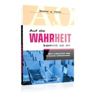 Auf die Wahrheit kommt es an