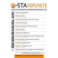 Standpunkte Ausgabe 21: Ordination und der Dienst der Frau