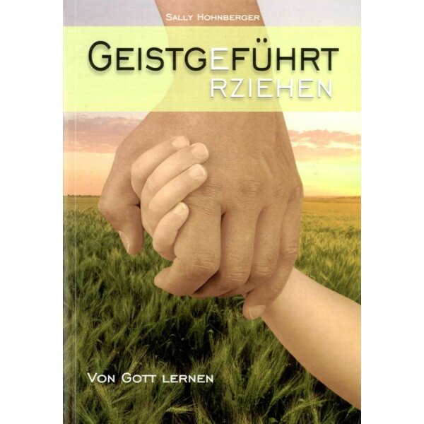 Geistgeführt erziehen