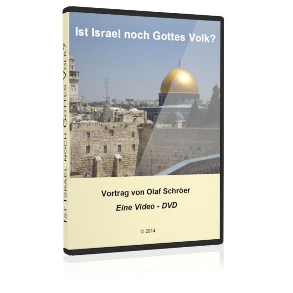 Ist Israel noch Gottes Volk?