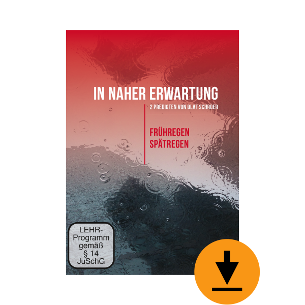 In naher Erwartung - Frühregen / Spätregen (Download)