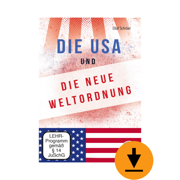 Die USA und die neue Weltordnung (Download)