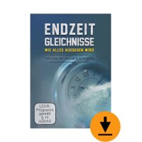 Endzeitgleichnisse - wie alles ausgehen wird (Download)