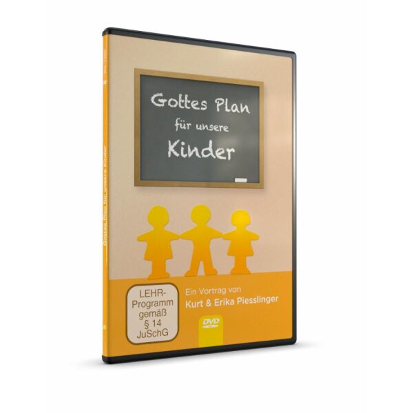 Gottes Plan für unsere Kinder