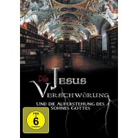 Jesus Verschwörung und die Auferstehung des Sohnes...