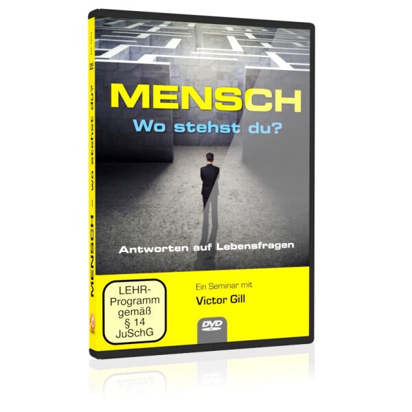 Mensch - Wo stehst du?