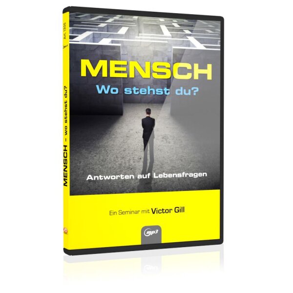 Mensch - Wo stehst du?