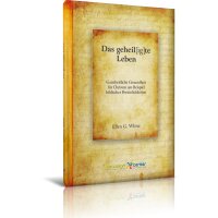 Das geheil(ig)te Leben