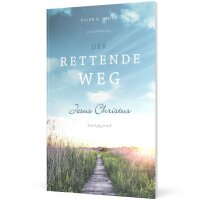 Der rettende Weg - Jesus Christus