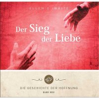 Die Geschichte der Hoffnung - Bd. 3 - Sieg der Liebe
