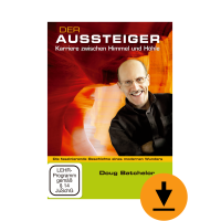 Der Aussteiger: Karriere zwischen Himmel und Höhle...