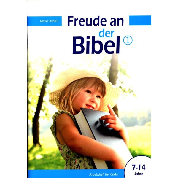 Freude an der Bibel 1 - Arbeitsheft für Kinder