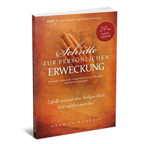 Schritte zur persönlichen Erweckung - Erfüllt sein mit dem Heiligen Geist
