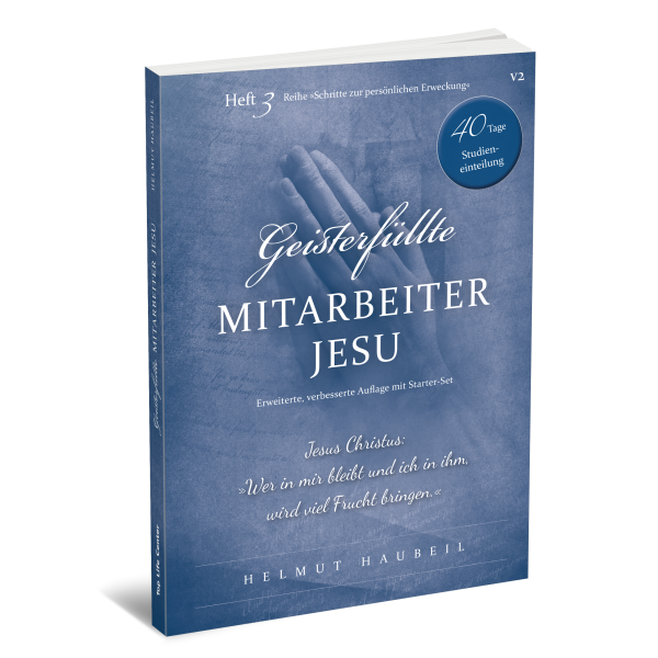 Schritte zur persönlichen Erweckung - Mitarbeiter Jesu