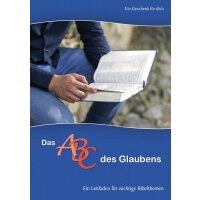 Das ABC des Glaubens – Ein Leitfaden für...
