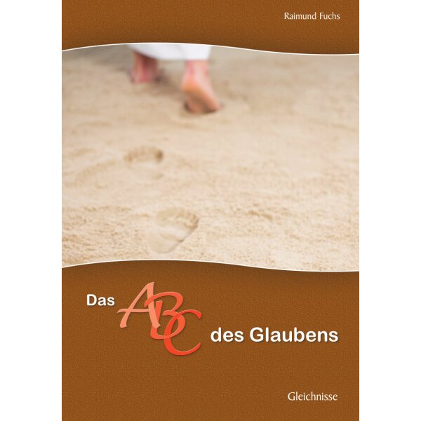 Das ABC des Glaubens – Gleichnisse