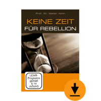 Keine Zeit für Rebellion: 18-teilige Vortragsreihe...