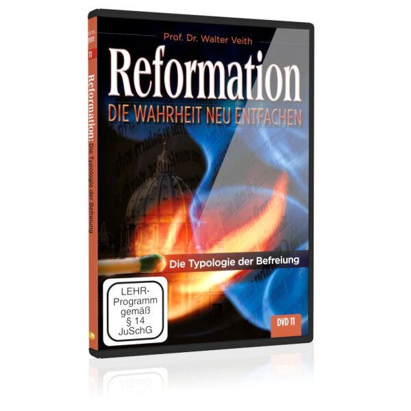 Reformation: 11. Die Typologie der Befreiung