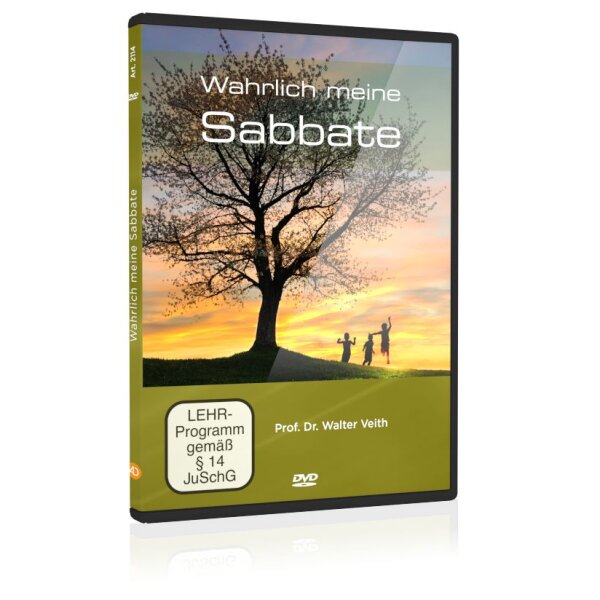 Wahrlich, meine Sabbate
