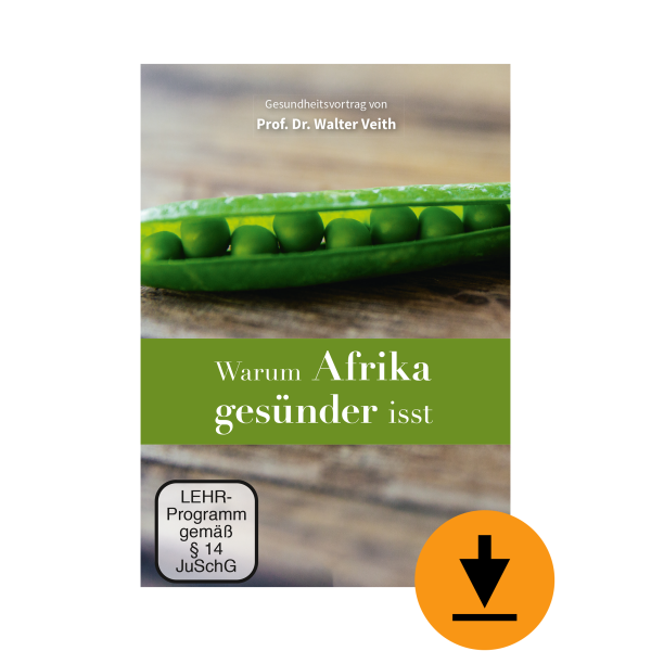 Warum Afrika gesünder isst (Download)