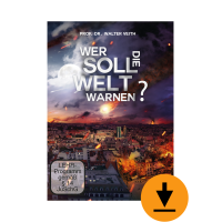 Wer soll die Welt warnen? (Download)