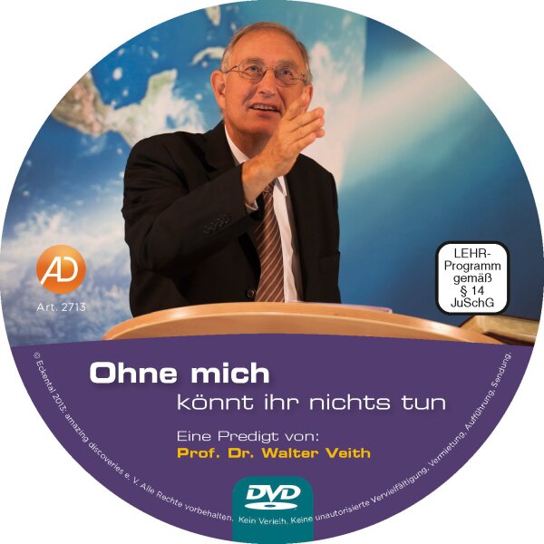 Ohne mich könnt ihr nichts tun