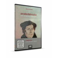 500 Jahre Reformation (Folgevorträge): 2. Gottes...