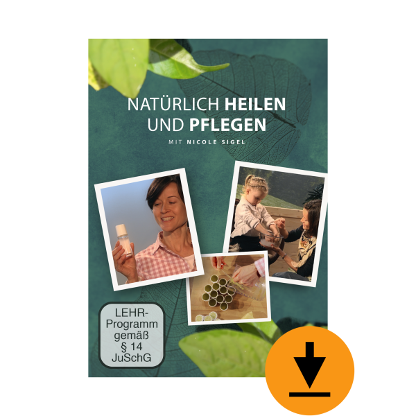 Natürlich heilen und pflegen (Download)