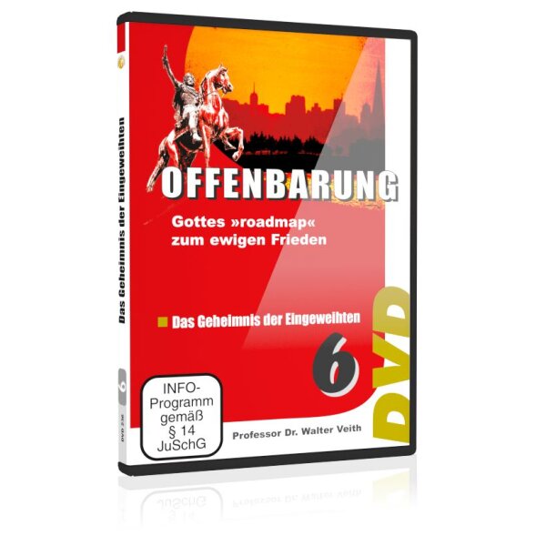 Offenbarung: 06. Das Geheimnis der Eingeweihten