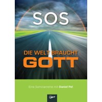 SOS - die Welt braucht Gott