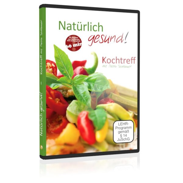 Natürlich gesund: Kochtreff