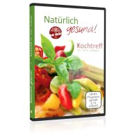 Natürlich gesund: Kochtreff