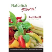 Natürlich gesund: Kochtreff