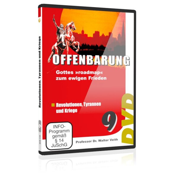 Offenbarung: 09. Revolutionen, Tyrannen und Kriege