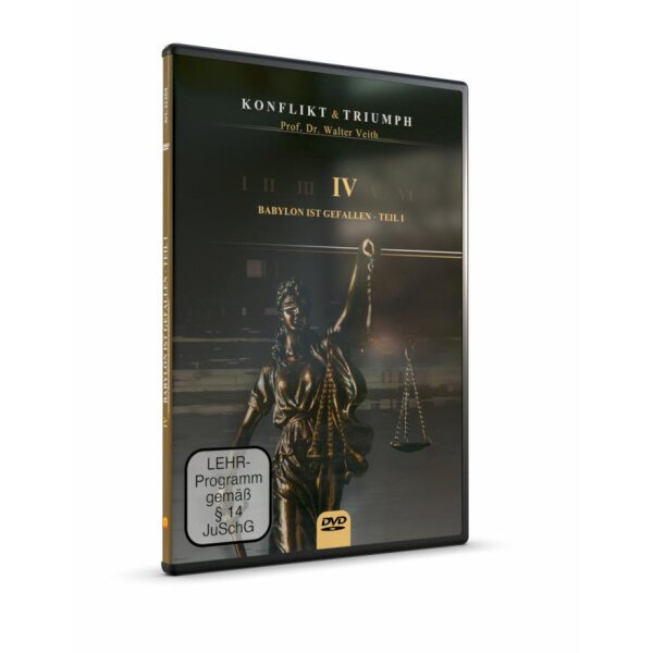 Konflikt und Triumph: 4. Babylon ist gefallen - Teil 1