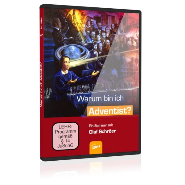 Warum bin ich Adventist?