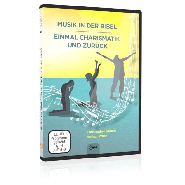 Musik in der Bibel & Einmal Charismatik und zurück