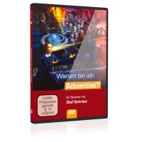 Warum bin ich Adventist?