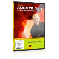 Der Aussteiger: Karriere zwischen Himmel und Höhle