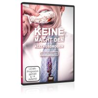 Keine Macht den Alltagsdrogen