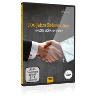 500 Jahre Reformation - am Ziel oder am Ende?