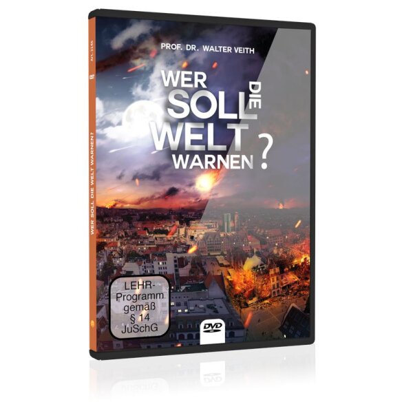 Wer soll die Welt warnen?