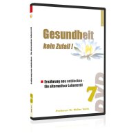 Gesundheit: 7. Ernährung neu entdecken - ein...