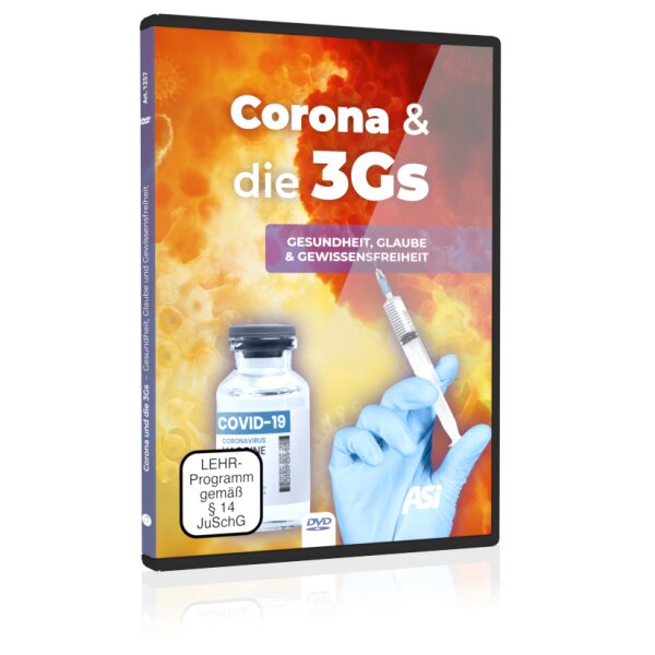 Corona & die 3 Gs - Gesundheit, Glaube & Gewissensfreiheit