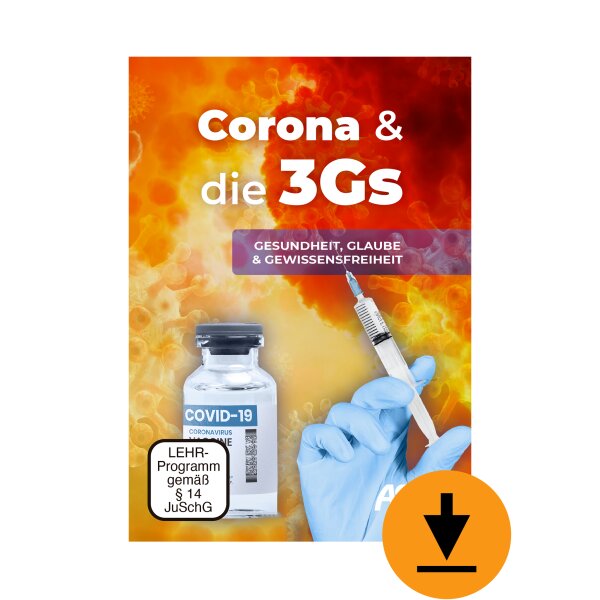 Corona & die 3 Gs - Gesundheit, Glaube & Gewissensfreiheit (Download)