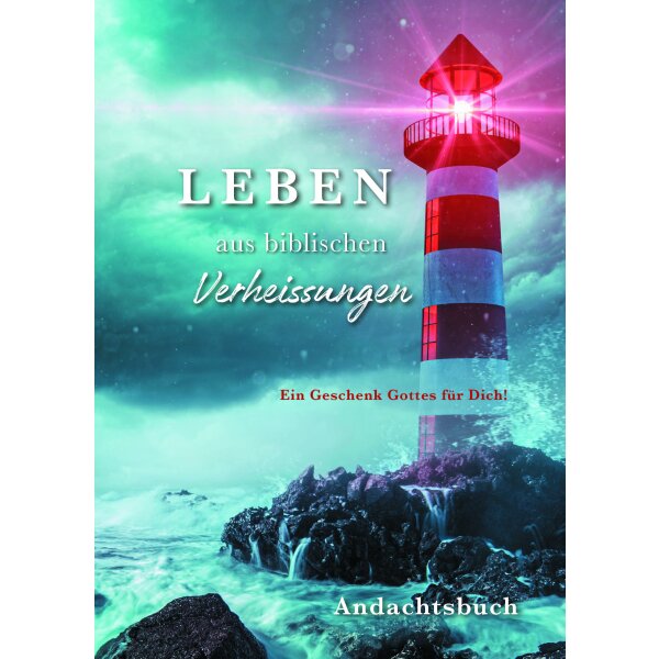 Leben aus biblischen Verheißungen