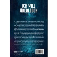Ich will überleben: Standhaft trotz Folter und Haft