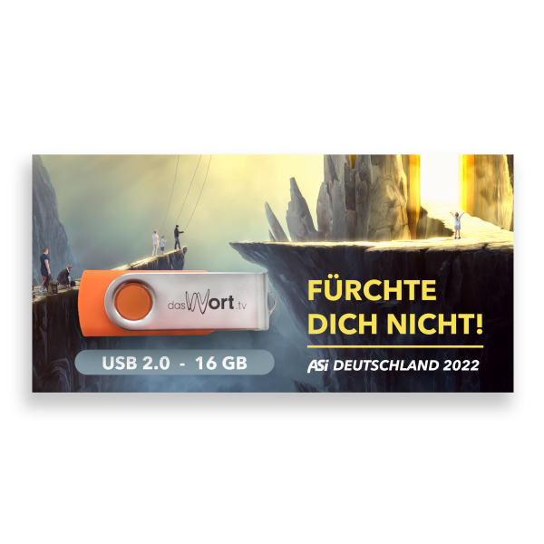 Fürchte dich nicht - ASI Tagung 2022 (USB-Stick)