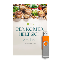Der Körper heilt sich selbst - Teil 2 (USB-Stick)